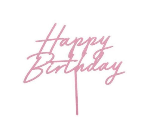 Petal Pink "Happy Birthday" Acrylic Topper